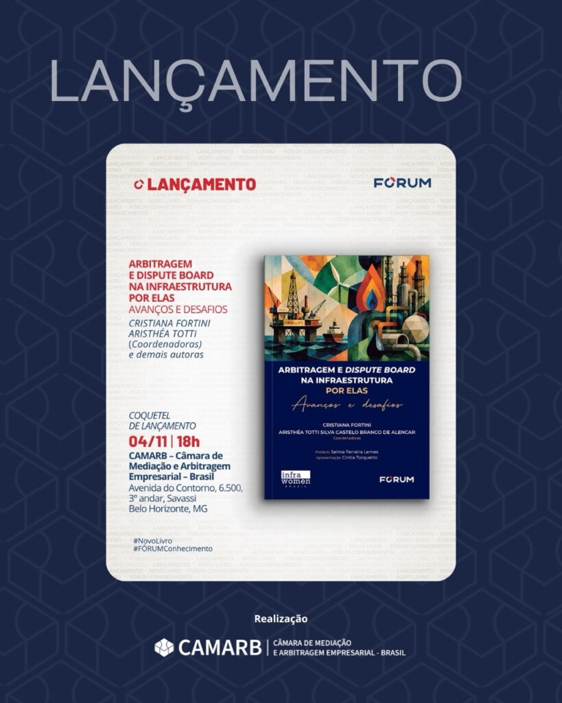 Convite oficial do lançamento de Arbitragem e Dispute Board na Infraestrutura por Elas, divulgado pela CAMARB